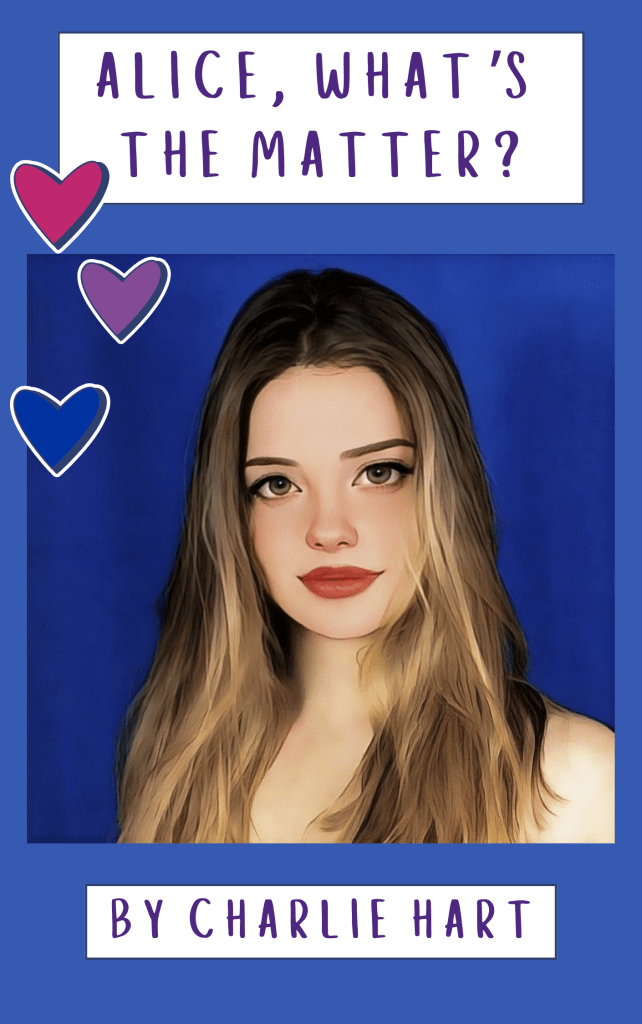 Book Cover design for Alice What's the Matter by Charlie Hart, on a blue background with a cartoonised photo of Charlie modelling aged 20 and pink, purple and blue comic strip style hearts